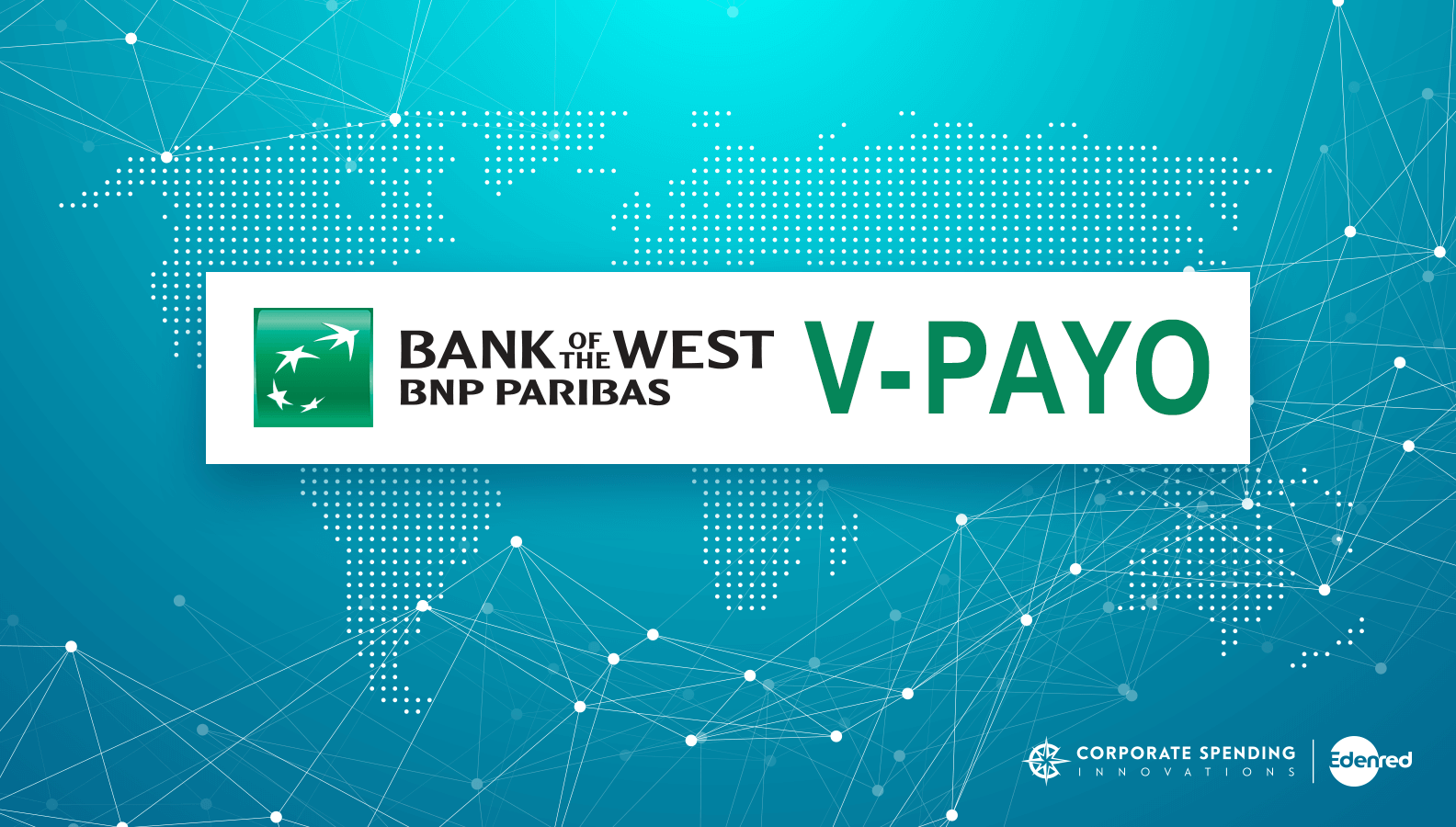 Edenred Pay Teams Up with Bank of the West to Introduce V-PAYO