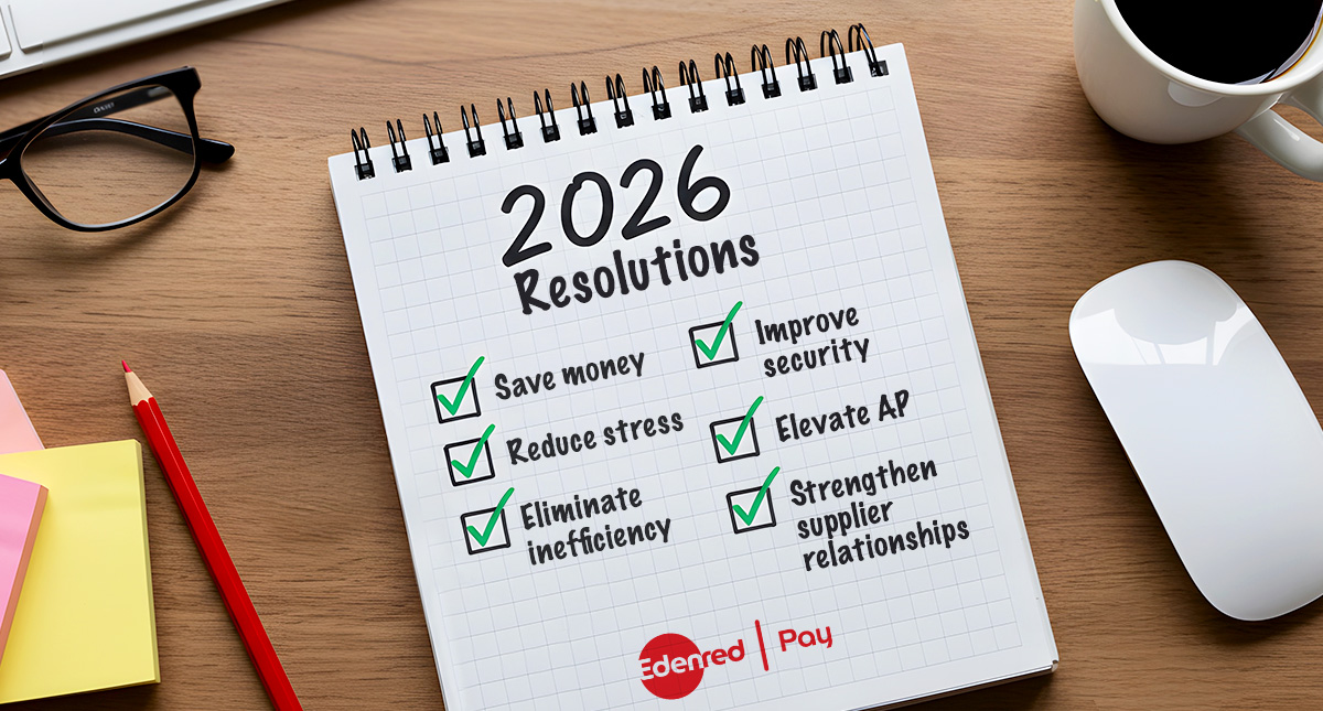 New Year’s Resolutions for Invoice-to-Pay